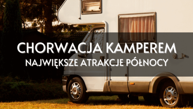Chorwacja Północna kamperem