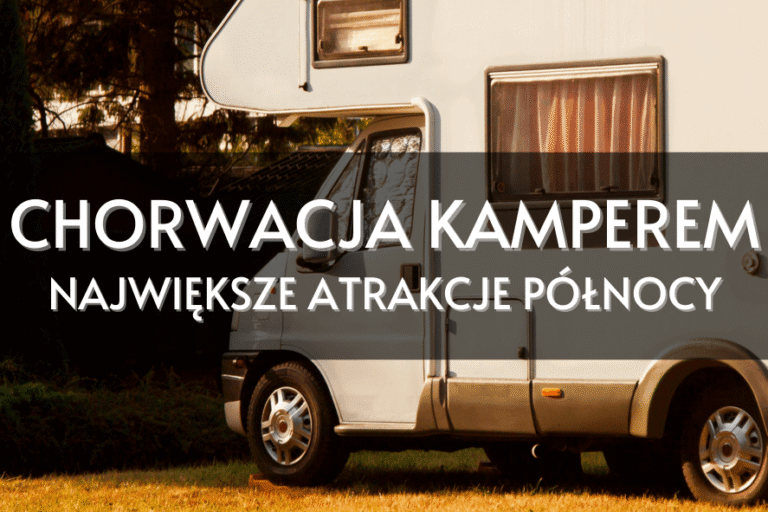 Chorwacja Północna kamperem