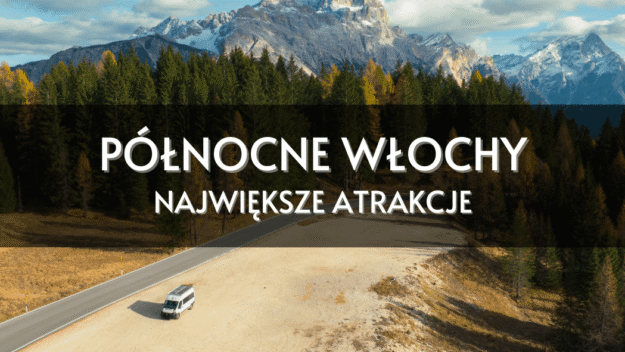 Północne Włochy kamperem