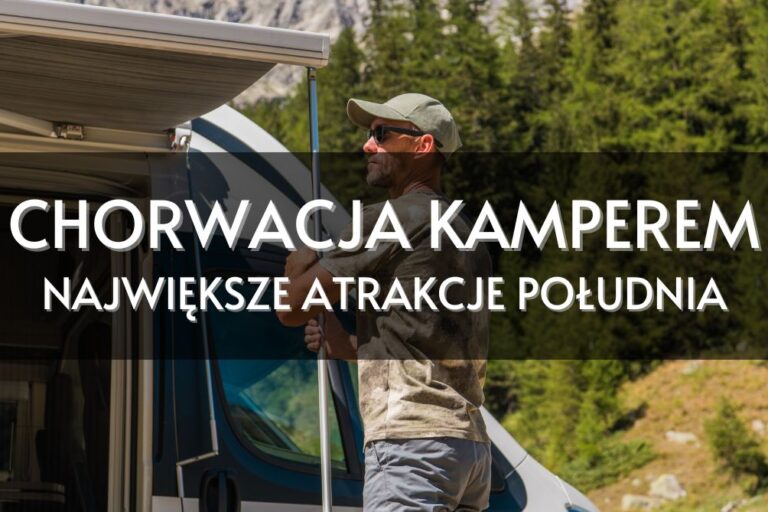 Chorwacja Południowa kamperem